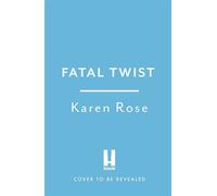 Fatal Twist - Karen Rose - Headline - ebook (ePub) - Livre