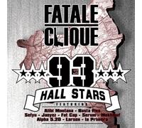 Fatale Clique - 93 All Stars