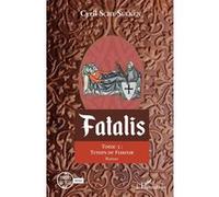 Fatalis Tome 3 : Temps de Fureur - Cyril Sche Sulken - L'harmattan - broché - Roman