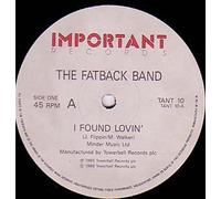 Fatback Band, The - Fatback Band, The - I Found Lovin' / Is This The Future? / Spanish Hustle - Important Records