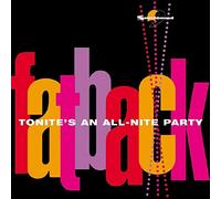 Fatback - Tonite's An All-Nite Part