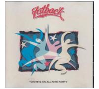 FATBACK - TONITE'S AN ALL NITE PARTY CD - START 1988