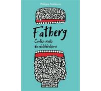 Fatberg Contes cruels du néolibéralisme - Philippe Nadouce - Librinova - broché - Contes / Légendes