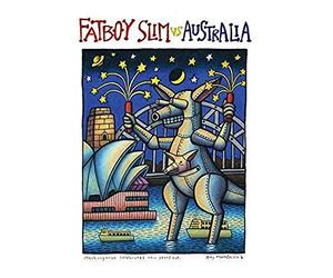 Fatboy Slim - Fatboy Slim Vs Australia
