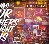 Fatboy – Songs Our Mothers