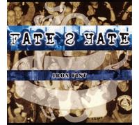 Fate 2 Hate - Iron Fist [Import]