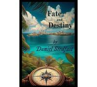 Fate and Destiny