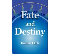 Fate and Destiny
