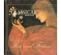 Fate and Fortune: Opera Favorites (The Classical Mood)