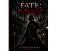 Fate: Blood & Iron: Book 1