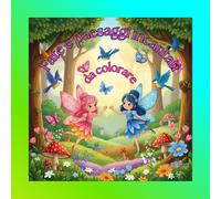 FATE E PAESAGGI INCANTATI: da colorare