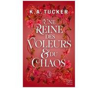 Fate & Flame - Tome 3 - Une Reine Des Voleurs & Du Chaos