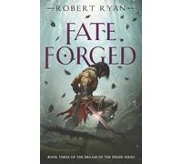 Fate Forged (The Dream Of The Druid Series)