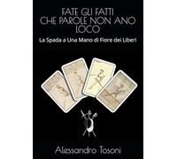 FATE GLI FATTI CHE PAROLE NON ANO LOCO: La Spada a Una Mano di Fiore dei Liberi