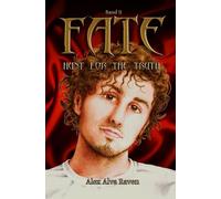 FATE: hunt for the truth