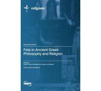Fate in Ancient Greek Philosophy and Religion