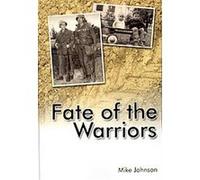 Fate of the Warriors Mike Johnson (Auteur)