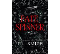 Fate Spinner - T. L. Smith - T.L Smith - ebook (ePub) - Livre