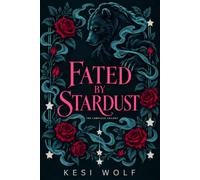 Fated By Stardust: The Complete Trilogy (Books 1-3) Paranormal Romance Series Collection