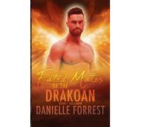 Fated Mates of the Drakoan Season 1: Jess & Davin