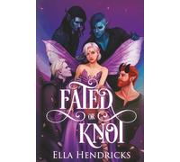 Fated or Knot: Alternate Cover Edition (UnseelieVerse: The Omega Masquerade)