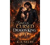 Fated to the Cursed Dragon King