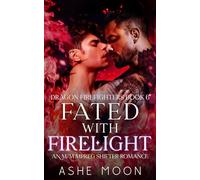 Fated With Firelight: An M/M Mpreg Shifter Romance