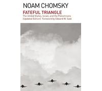 Fateful Triangle: The United States, Israel, and the Palestinians