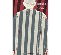 Fateless by Imre Kertesz Imre Kertesz (Auteur)