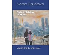 Fates Hidden Agenda: Interpreting the chart ruler