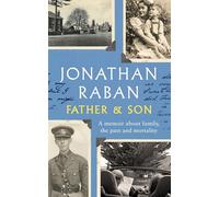 Father and Son: A memoir about family, the past and mortality