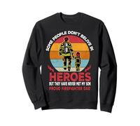 Father and Son Heroes Proud Firefighter Dad Fathers Day Sweatshirt