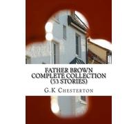 Father Brown Complete Collection (53 Stories)