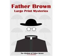 Father Brown Large Print Mysteries by Classic Collections Paperback Book Classic Collections (Auteur)
