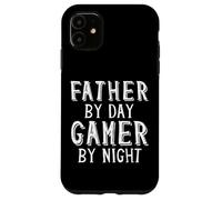 Father by Day Gamer by Night Geek Nerd Gaming Dad Gamers Coque pour iPhone 11