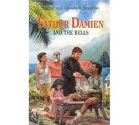 Father Damien and the Bells by Leonard Everett Fisher & Elizabeth Odell Sheehan arthur Shehan (Auteur)