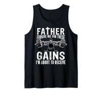 Father Forgive Me for These Gains Funny Gym Haltérophilie Débardeur