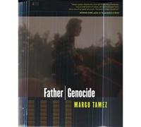 Father Genocide by Margo Tamez Aracelis Girmay Ariana Fields (Auteur)