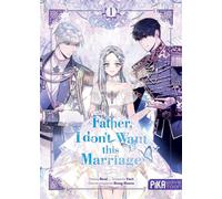 Father, I don't Want this Marriage – Tome 1 – Manga – Broché – Pika Edition