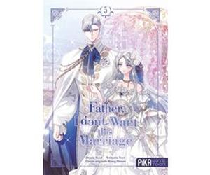 Father, I don't want this marriage T05 Roal (Dessinateur), Yuri (Auteur), Hong Heesu (Idée originale)