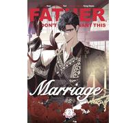 Father, I Don't Want This Marriage, Vol. 2: The TikTok sensation