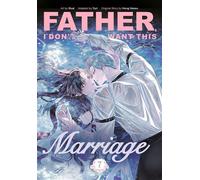 Father, I Don't Want This Marriage, Vol. 7 - Hong Heesu - Inklore - ebook (ePub illustré) - Livre