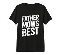 Father Mows Best T-Shirt Haut de Gamme