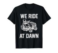 Father Mows We Ride At Dawn Papa Gardener Father's Day T-Shirt
