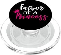 Father of A Princess Funny Fathers Day for Dad PopSockets PopGrip pour MagSafe