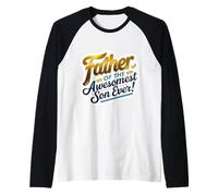 Father Of The Awesomest Son Ever Father's Day Dad Boy Blague Manche Raglan