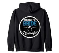 Father Of The Bride I Loved Her First Wedding Marriage Drôle Sweat à Capuche