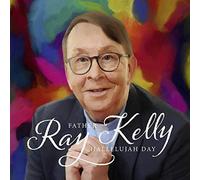 Kelly Father Ray - Hallelujah Day