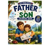 Father & Son Coloring Book: 20 Fun Adventures to Color Together: A Heartwarming Coloring Book for Dads and Boys Ages 3-8 | Camping, Fishing, Reading, ... Adventures, and Family Bonding Activities