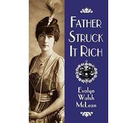 Father Struck It Rich